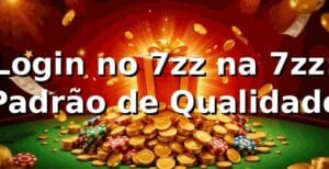 Login no 7zz na 7zz: Padrão de Qualidade